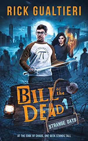 Strange Days (Bill of the Dead #1)