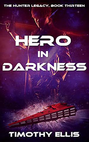 Hero in Darkness (The Hunter Legacy #12)