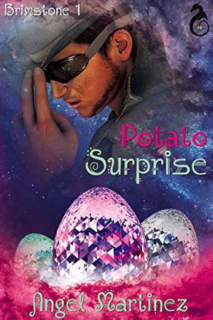 Potato Surprise (Brimstone #1)