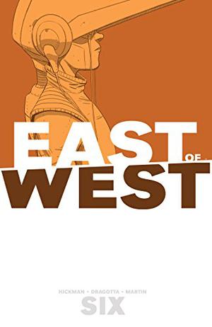 East of West, Vol. 6 (East of West #6)