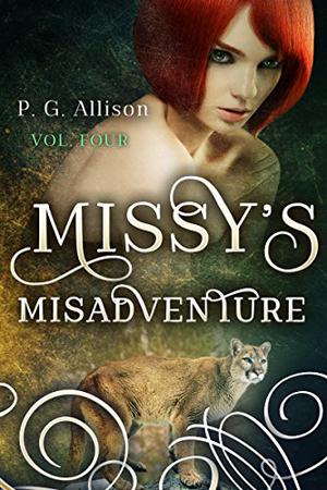 Missy's Misadventure (Missy the Werecat #4)