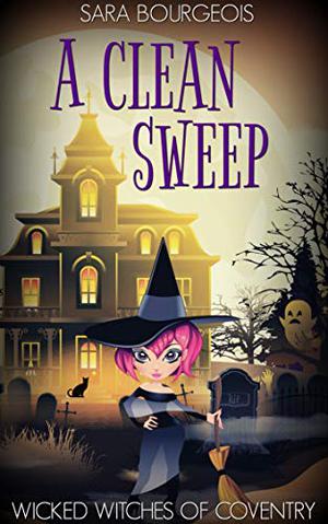 A Clean Sweep (Wicked Witches of Coventry #4)