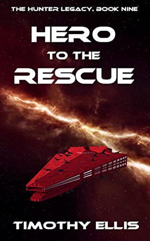 Hero to the Rescue (The Hunter Legacy #8)