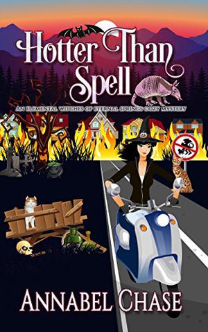 Hotter Than Spell by Annabel Chase