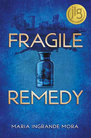Fragile Remedy by Maria Ingrande Mora