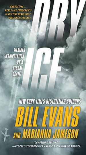 Dry Ice by Bill H. Evans, Marianna Jameson