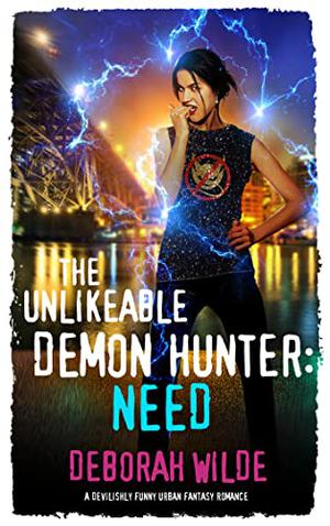 The Unlikeable Demon Hunter: Need (Nava Katz #3)