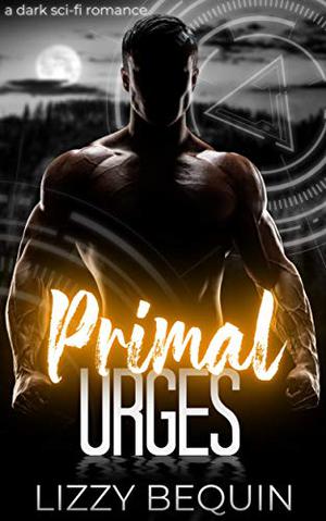 Primal Urges by Lizzy Bequin
