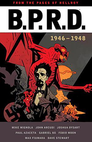 B.P.R.D.: 1946-1948 by Mike Mignola