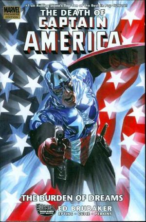 Captain America: The Death of Captain America, Volume 2: The Burden of Dreams (Captain America (2004) (Collected Editions) #7)