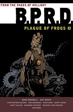 B.P.R.D.: Plague of Frogs 1 (B.P.R.D. #1-3)