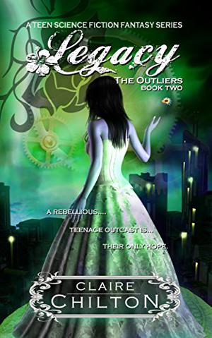 Legacy by Claire Chilton