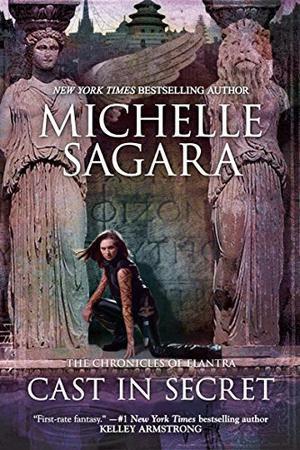 Cast in Secret by Michelle Sagara