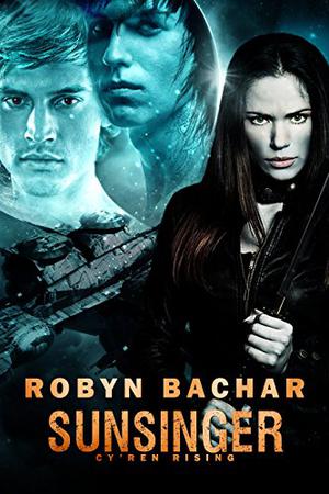 Sunsinger by Robyn Bachar