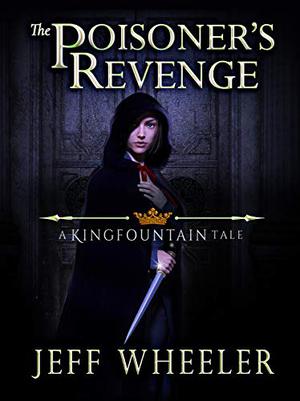 The Poisoner's Revenge (Kingfountain #0.6)