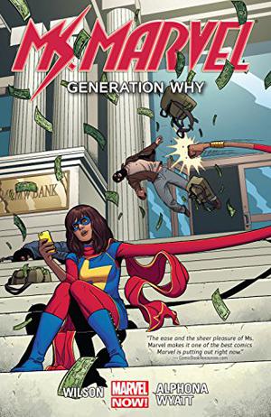 Ms. Marvel, Vol. 2: Generation Why (Ms. Marvel by G. Willow Wilson #2)