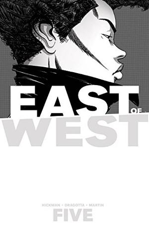 East of West, Vol. 5: All These Secrets (East of West #5)