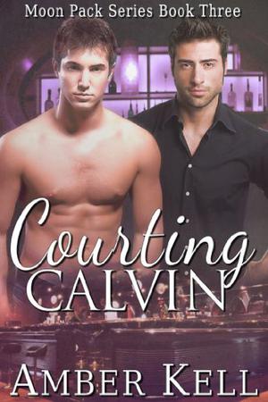 Courting Calvin by Amber Kell