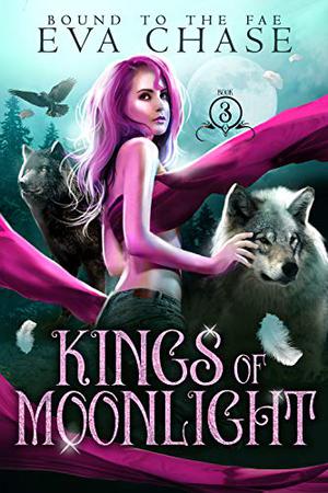 Kings of Moonlight (Bound to the Fae #3)