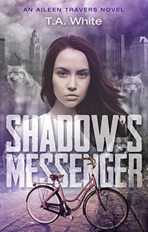Shadow's Messenger (Aileen Travers #1)