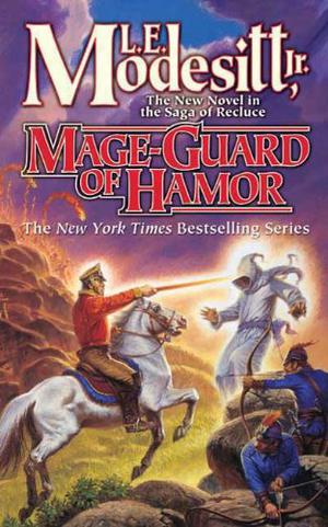 Mage-Guard of Hamor (The Saga of Recluce #15)