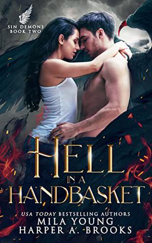 Hell in a Handbasket by Harper A. Brooks, Mila Young