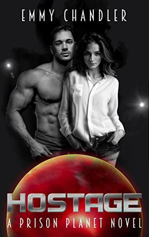 Hostage (Prison Planet #4)