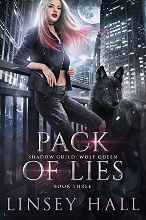 Pack of Lies (Shadow Guild Universe #11)