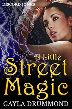 A Little Street Magic (Discord Jones #6)