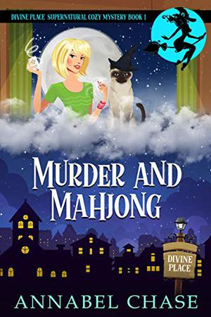 Murder and Mahjong by Annabel Chase