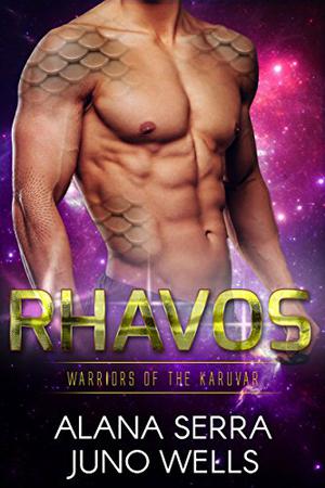 Rhavos by Alana Serra, Juno Wells