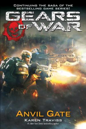 Anvil Gate (Gears of War #3)