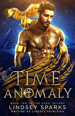 Time Anomaly by Lindsey Sparks
