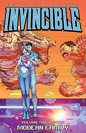 Invincible, Vol. 21: Modern Family (Invincible Collected Editions #21)