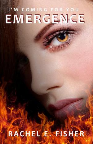 Emergence (Eden's Root Trilogy #3)