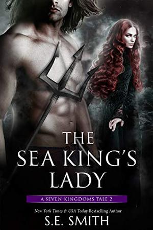 The Sea King's Lady (Seven Kingdoms Tales #2)