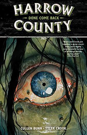 Harrow County, Vol. 8: Done Come Back (Harrow County #8)