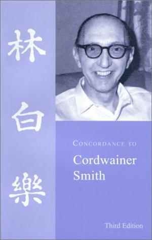 Concordance to Cordwainer Smith by Anthony R. Lewis