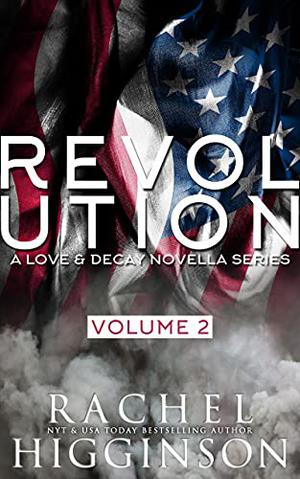 Love and Decay: Revolution, Volume Two (Love and Decay: Revolution #5-8)