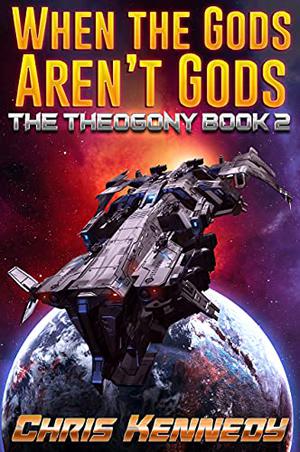 When the Gods Aren't Gods by Chris Kennedy