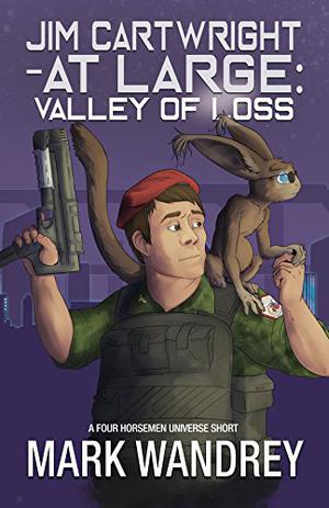 Valley of Loss (Jim Cartwright at Large #2)