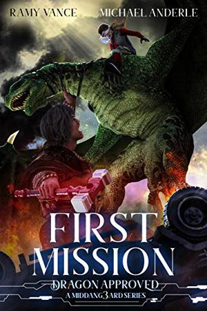 First Mission (Dragon Approved #5)