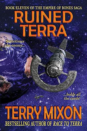 Ruined Terra (The Empire of Bones Saga #11)