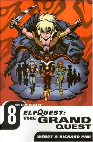 ElfQuest: The Grand Quest Volume 8 (Elfquest DC #10)