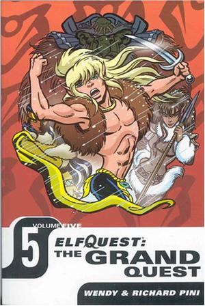 ElfQuest: The Grand Quest Volume 5 (Colección Elfquest #7)