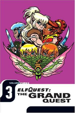 ElfQuest: The Grand Quest Volume 3 (Colección Elfquest #5)