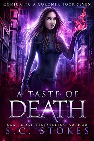 A Taste Of Death (Conjuring a Coroner #7)