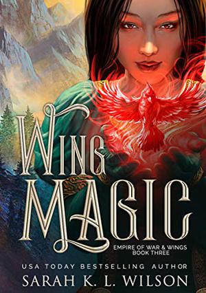 Wing Magic by Sarah K.L. Wilson