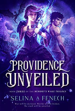 Providence Unveiled by Selina A. Fenech