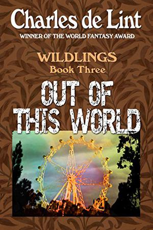 Out of This World (Wildlings #3)